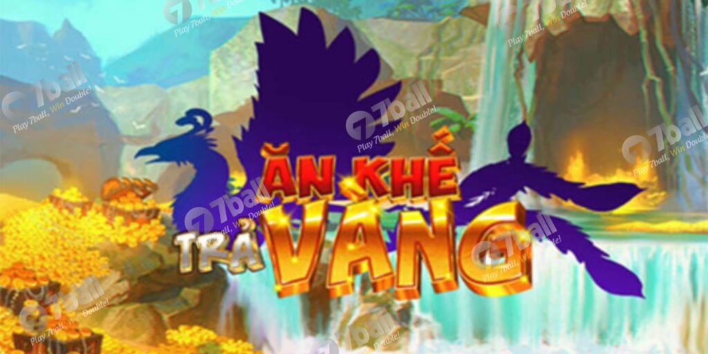 Lý do nên chơi nổ hũ ăn khế trả vàng